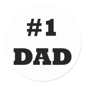 Happy Father's Day - Number 1 Dad - #1 Dad Classic Round Sticker
