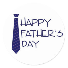 Happy Fathers Day Round Sticker