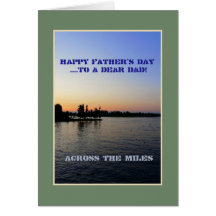 Happy Father's Day to a Dear Dad-Across the Miles Greeting Card