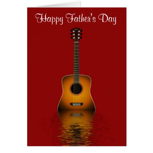 Happy Father's Day with acoustic guitar to Dad Greeting Card | Zazzle
