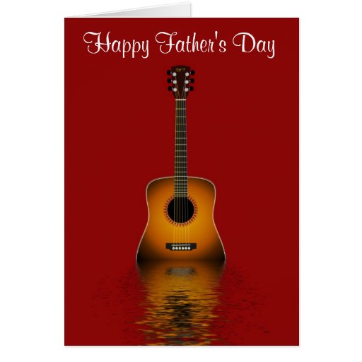Happy Fathers Day Guitar Images Happy Father's Day with acoustic guitar to Dad Greeting Card | Zazzle