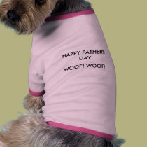 HAPPY FATHER'S DAY, WOOF! WOOF! pet clothing