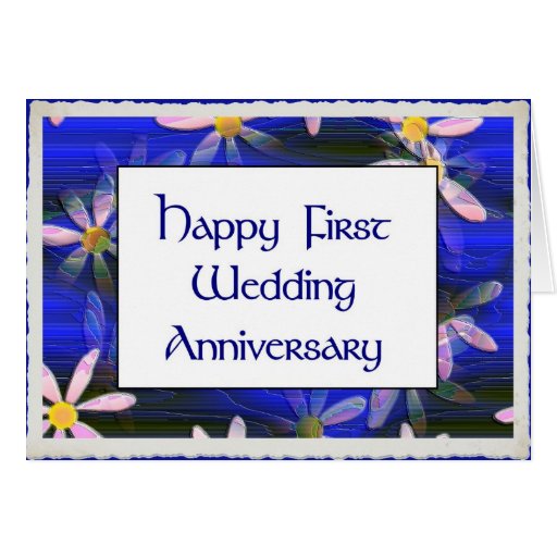 Happy First Wedding Anniversary Card | Zazzle