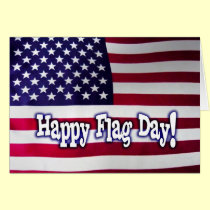 Happy Flag Day - American Flag cards