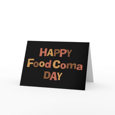happy_food_coma_day_card-p137058795949184096envwi_400.jpg