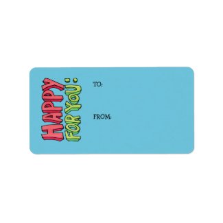 Happy For You Gift Tag label