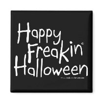 Happy Freakin Halloween magnet