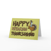 Happy Freaking Thanksgiving cards