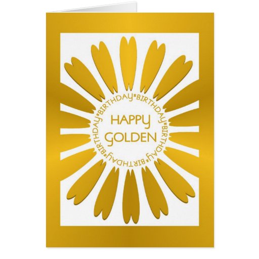 Happy Golden Birthday Card | Zazzle
