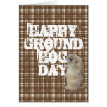 HAPPY GROUNDHOG DAY GREETING CARD