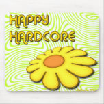 Happy Hardcore Mousepad