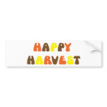 Happy Harvest Bumper Sticker