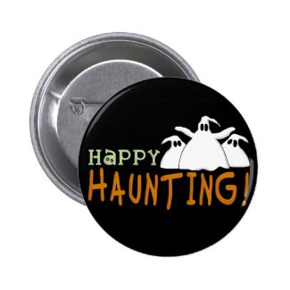 Happy Haunting Tshirts and Gifts 2 Inch Round Button