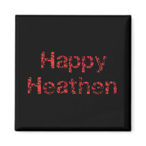 Happy Heathen Refrigerator Magnet