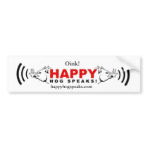 Happy Hog Speaks! copy, happyhogspeaks.com, Oink! bumper stickers