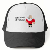 Happy Holidays Bitches hats