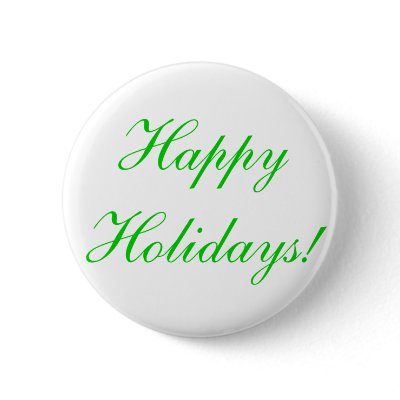 Happy Holidays! buttons