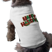 Happy Holidays Christmas Decoration pet clothing by naturetees Happy Holidays Christmas Decoration pet clothing