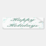 Happy Holidays Green on White Background Bumper Sticker Happy Holidays Green on White Background Bumper Sticker