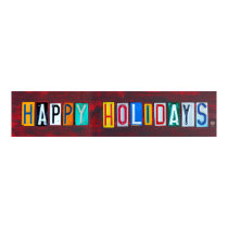 Happy Holidays License Plate Lettering Art Sign posters