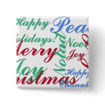 Happy Holidays, Merry Christmas, Peace, Happy Chan Pinback Button