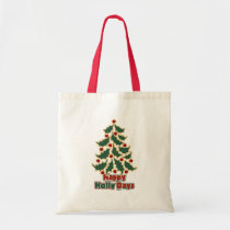 Happy Holly Days bags