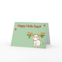 Happy Holly Days! Greeting Card