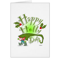 Happy Holly Days Card