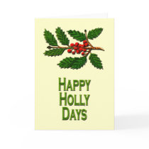 Happy Holly Days Card