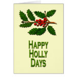 Happy Holly Days Card