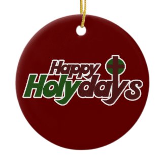 Happy HOLY days ornament
