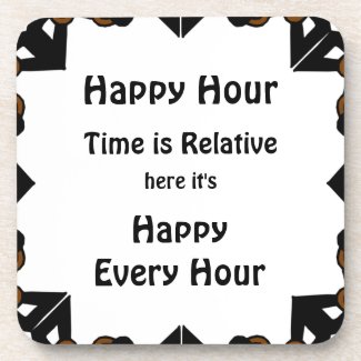 Happy Hour is Every Hour White Square Coasters Drink Coaster