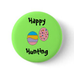 Happy Hunting Button