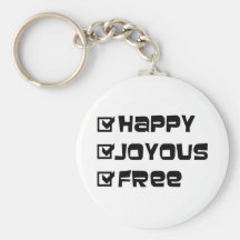 Happy Joyous Free Keychain