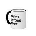 Happy Joyous Free mug