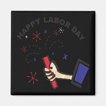 Happy Labor Day Fridge Magnets