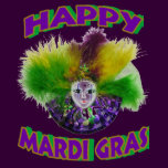 Happy Mardi Gras T-Shirt