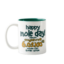 HAPPY MOLE DAY ! (Avogadro's Number) mugs