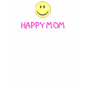 Happy Mom t-shirts