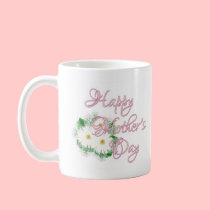Happy Mother' s Day Daisies Coffee Mug