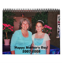 Happy Mother's Day!2007-2008 calendars