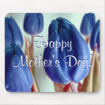 Happy Mother's Day Blue Tulips Mouse Pad