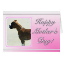 Happy Mother's Day Boxer Dog greeting card