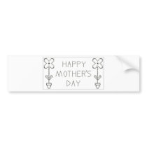 Happy mothers day bumper stickers