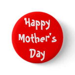 Happy Mother's Day Pins