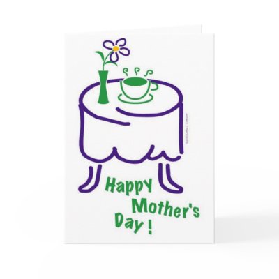 Happy Mother's Day! Cards by dcasscom