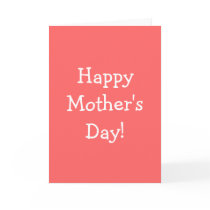 Happy Mother's Day! Greeting Cards