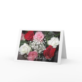 Happy Mother's Day! Card ~ Roses Design card