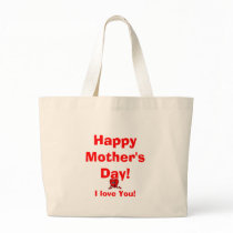 Happy Mother's Day!, I love You! bags by mariotoad101 Happy Mother's Day!, I love You! bags