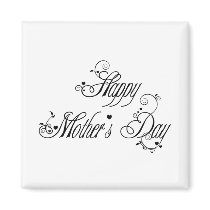 Happy Mothers Day magnets